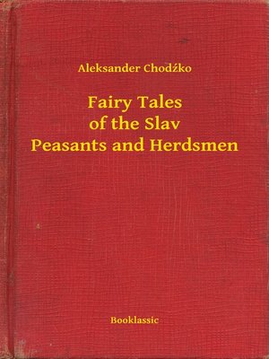 cover image of Fairy Tales of the Slav Peasants and Herdsmen